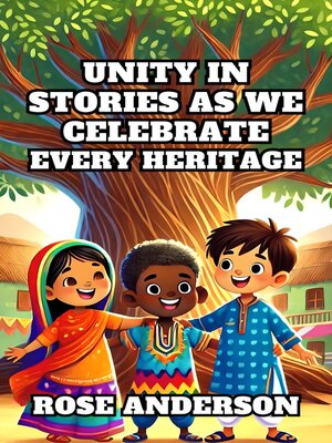 cover image of Unity in Stories As We Celebrate Every Heritage